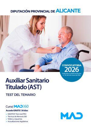 Auxiliar Sanitario Titulado (A.S.T.) de la Diputaci&oacute;n Provincial de Alicante. Test del Temario