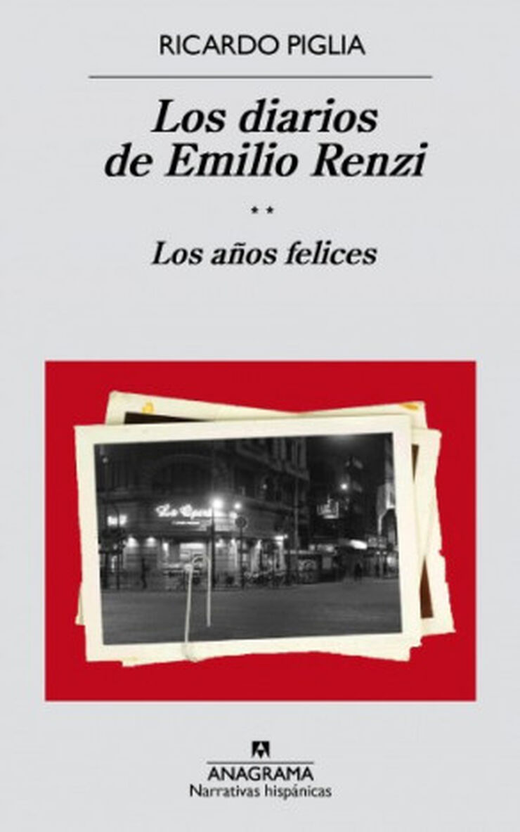 Diarios de Emilio Renzi. Los años felice