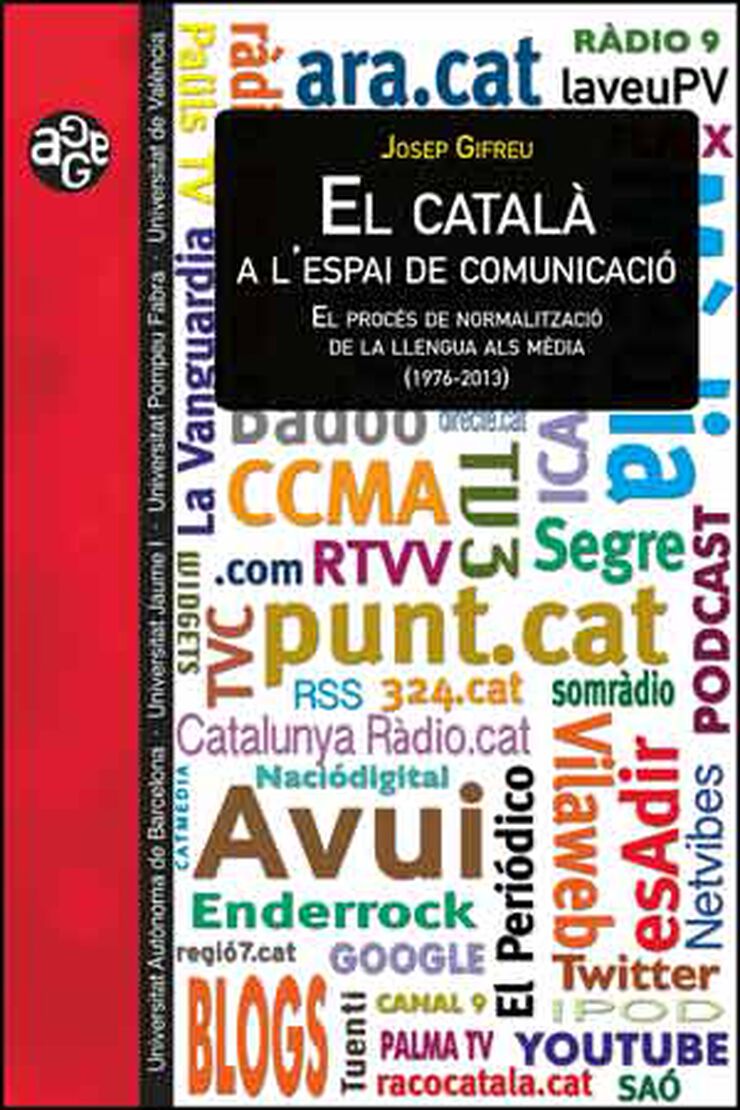 Catal a l'espai de comunicaci, El