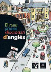 'El meu primer diccionari d''anglès' 'El meu primer diccionari d''anglès'