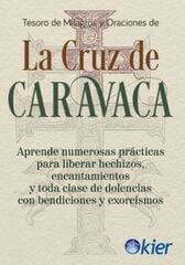 Tesoro de Milagros y oraciones de la Cruz de Caravaca Tesoro de Milagros y oraciones de la Cruz de Caravaca