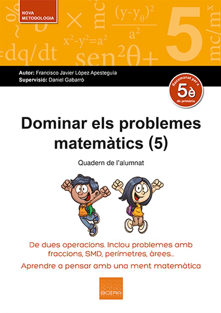 Dominar els Problemes Matemàtics 5è Primària