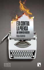 ETA contra la prensa