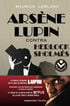 Arsène Lupin contra Herlock Sholmès Arsène Lupin contra Herlock Sholmès