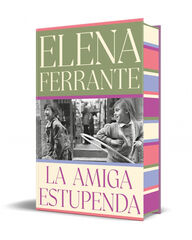 La amiga estupenda (edición especial limitada) (Dos amigas 1) La amiga estupenda (edición especial limitada) (Dos amigas 1)