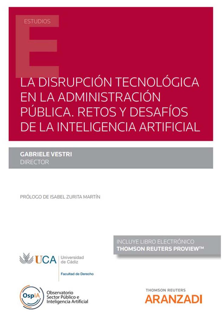 La disrupción tecnológica en la administración pública. Retos y desafíos de la inteligencia artificial (Papel + e-book)