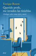 Querido profe, me invaden las tinieblas Querido profe, me invaden las tinieblas