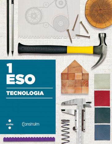 Tecnologia. 1 ESO. Constru&iuml;m