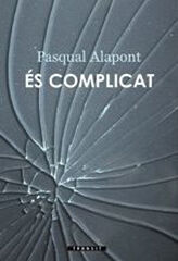 És complicat