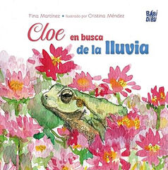 Cloe en busca de la lluvia Cloe en busca de la lluvia