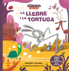 La llebre i la tortuga / La tortuga i la llebre La llebre i la tortuga / La tortuga i la llebre