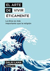 El arte de vivir éticamente El arte de vivir éticamente