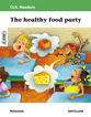 Clil Readers Niv II Healthy Food Ed18