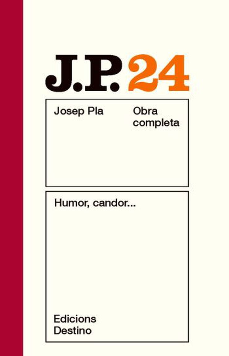 O.C. Josep Pla 24. Humor, candor...
