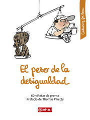 El peso de la desigualdad El peso de la desigualdad
