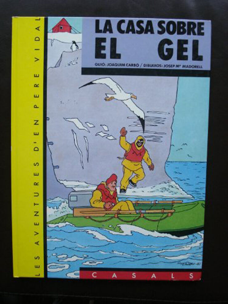 Les aventures d'en Pere Vidal. La casa sobre el gel