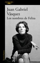 Los nombres de Feliza Los nombres de Feliza