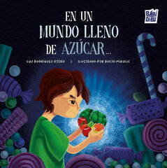 En un mundo lleno de azúcar... En un mundo lleno de azúcar...