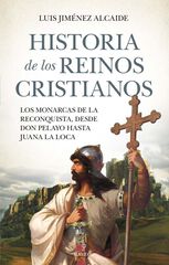 Historia de los reinos cristianos Historia de los reinos cristianos