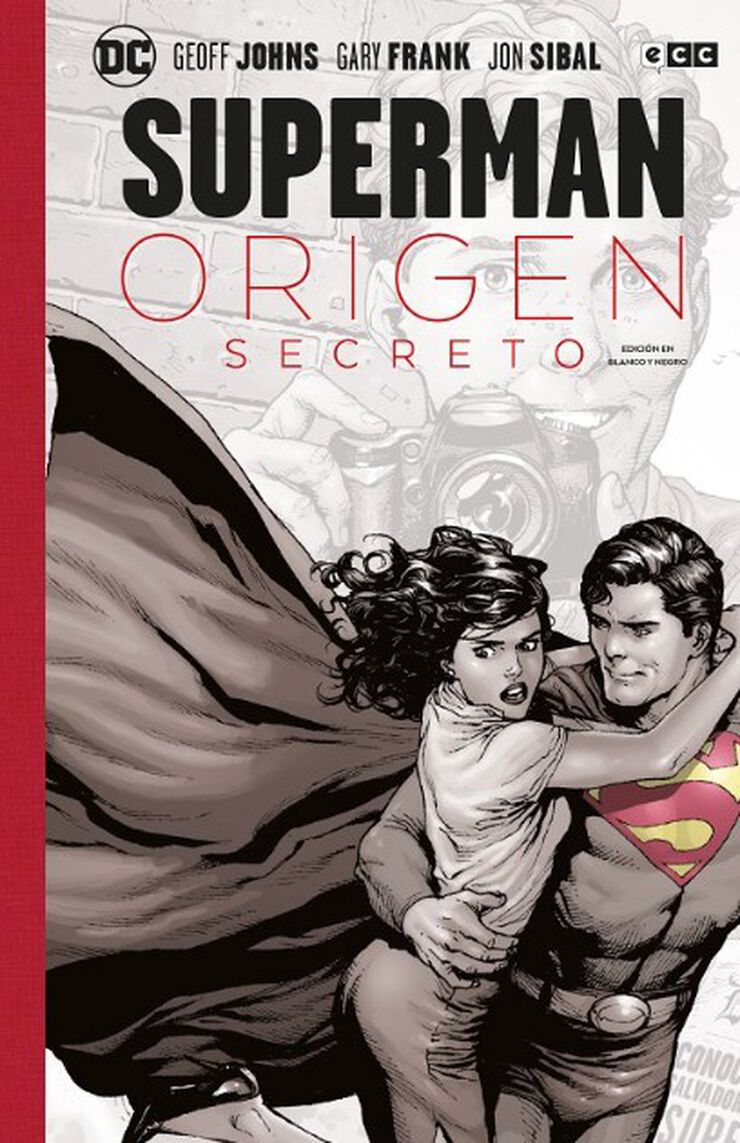 Superman: Origen secreto (Edición Deluxe en blanco y negro)