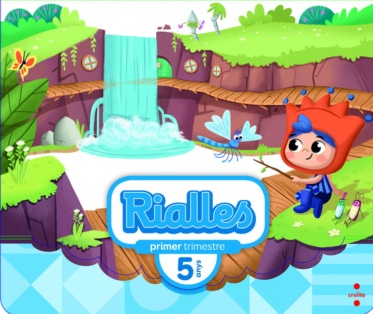 Rialles. 5 anys, 1 Trimestre