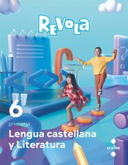 Lengua Castellana y Literatura 6º Prim. Revola Lengua Castellana y Literatura 6º Prim. Revola