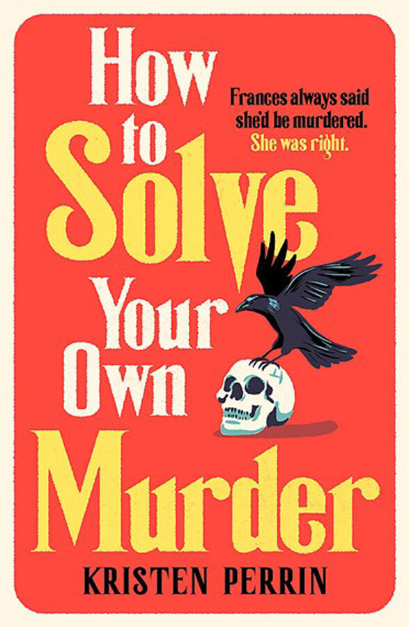 How to solve your own murder