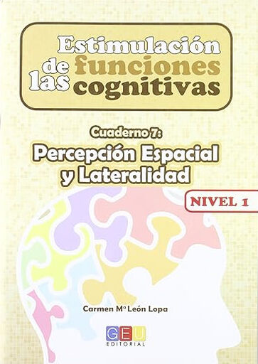 Efc 1-7 Percepcin Espacial-Lateral. Grupo Editorial Univ