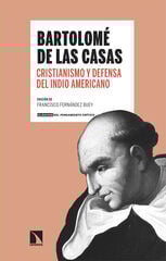 Cristianismo y defensa del indio americano Cristianismo y defensa del indio americano