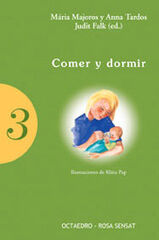 Comer y dormir Comer y dormir