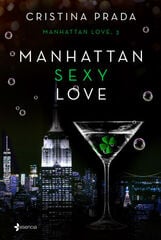 Manhattan Sexy Love Manhattan Sexy Love