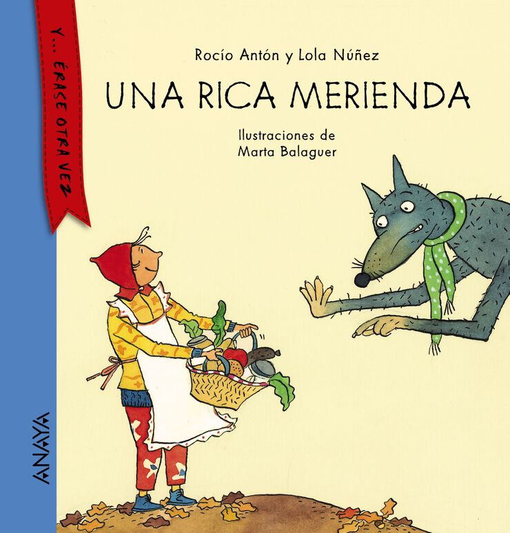 Rica merienda, Una