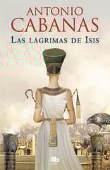 Las lágrimas de Isis Las lágrimas de Isis
