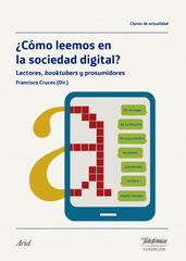 ¿Cómo leemos en la sociedad digital? ¿Cómo leemos en la sociedad digital?