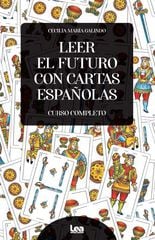 Leer el futuro con cartas españolas Leer el futuro con cartas españolas