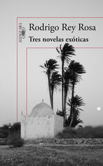 Tres novelas exóticas Tres novelas exóticas