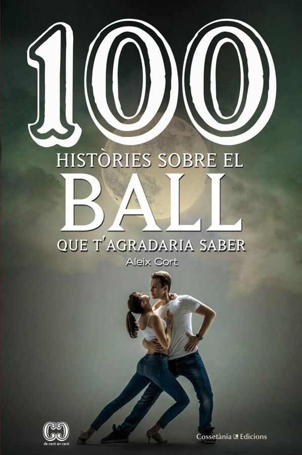 100 hist&ograve;ries sobre el ball