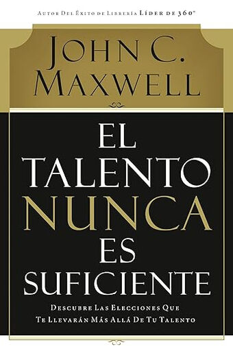 El talento nunca es suficien
