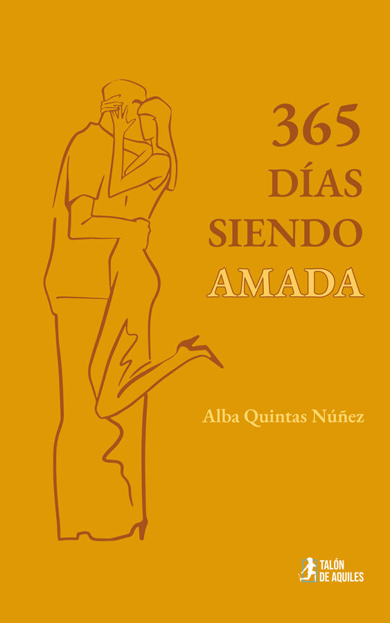 365 d&iacute;as siendo amada