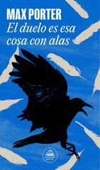 El duelo es esa cosa con alas El duelo es esa cosa con alas