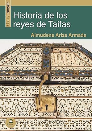 Historia de los reyes de taifas