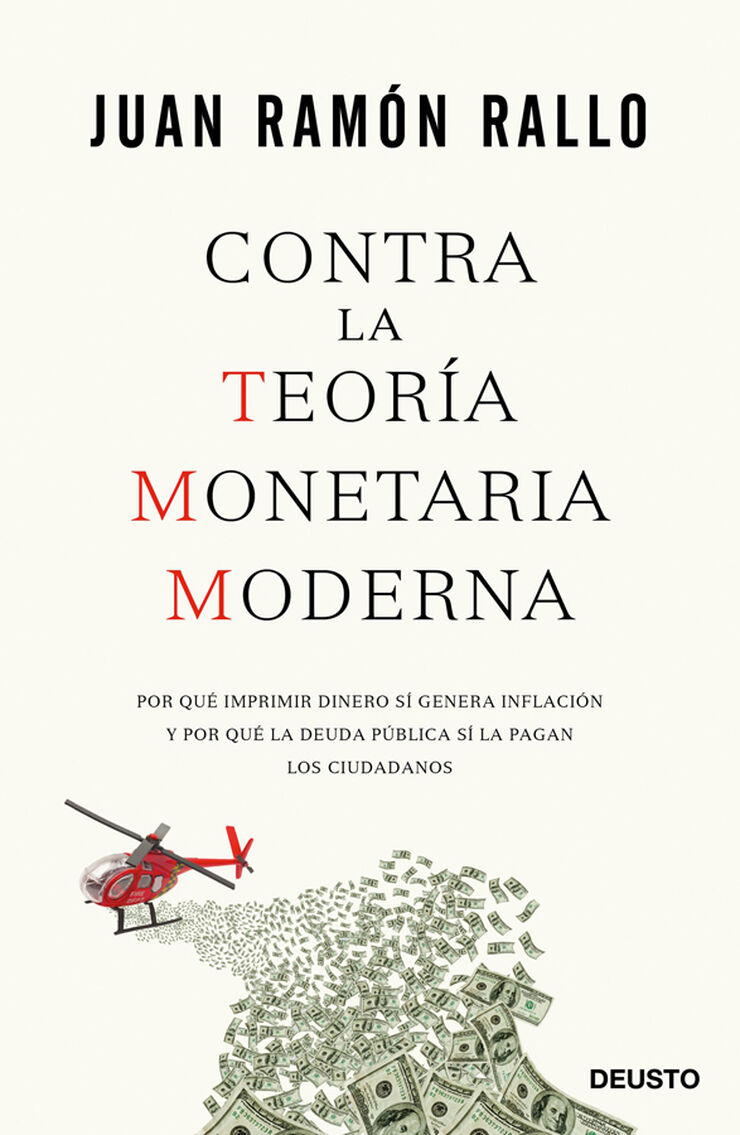 Contra la Teoría Monetaria Moderna