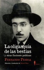 La Oligarquía De Las Bestias Y Otras Ficciones Políticas La Oligarquía De Las Bestias Y Otras Ficciones Políticas