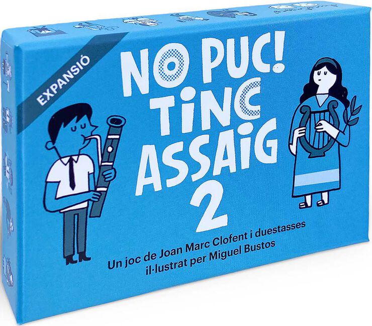 No Puc! Tinc Assaig 2