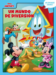 Mickey. Un mundo de diversión Mickey. Un mundo de diversión