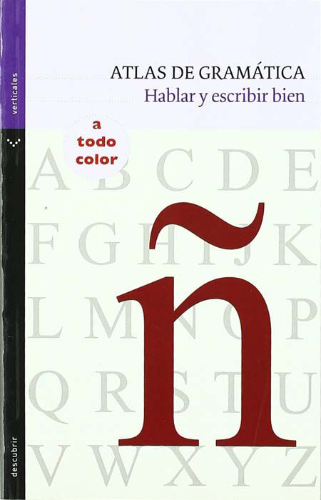 Atlas de gram&aacute;tica: hablar y escribir bi