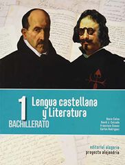 Lengua castellana y literatura 1&ordm; Bachillerato (Proyecto Alejandr&iacute;a)