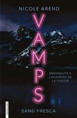 Vamps. Sang fresca Vamps. Sang fresca