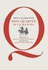 Don Quijote de la Mancha Don Quijote de la Mancha
