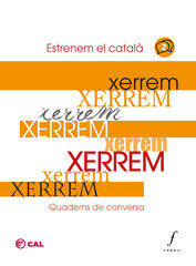 Xerrem quaderns de conversa 2. Estrenem el català